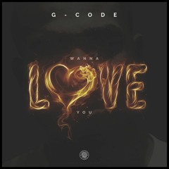 Wanna Love You