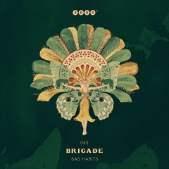 Brigade - Done Dying