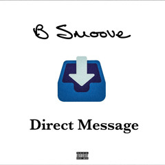 DIRECT MESSAGE (music video in description)