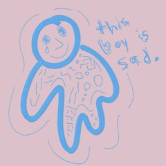 This Boy is Sad