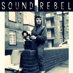 Sound Rebel Podcast Vol. II