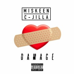 Damage ft. C-Jilla