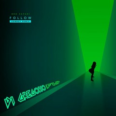 Bro Safari - Follow (Zomboy Remix) [Di Gregorio Dembow Flip]