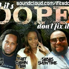 If it's dope don't fix it  (ep. 4) Mis-Education of the side chick