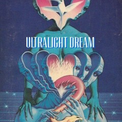 Ultralight Dream  (Feat. G)