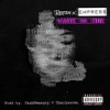 Waste No Time Feat Empress Mp3