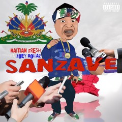Sanzave ft. Zoey Dollaz