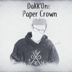 Paper Crown- Dakk'One