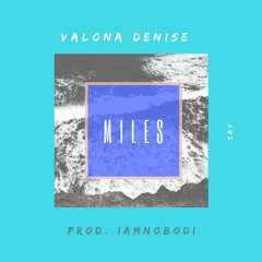 MILES Prod. IAMNOBODI