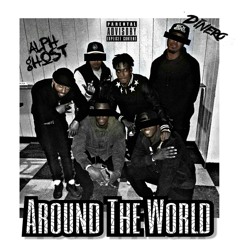 Around The World (Ft. Franko Dinero)