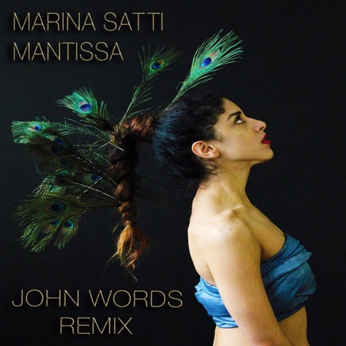 Marina Satti - Mantissa (John Words Remix)