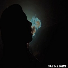 AJK - Say My Name