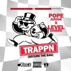 Trappn (Level Dinero x Pope Junior)