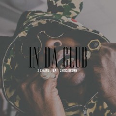 2 Chainz - In Da Club (feat. Chris Brown)