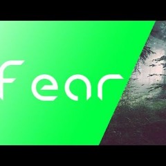 Fear
