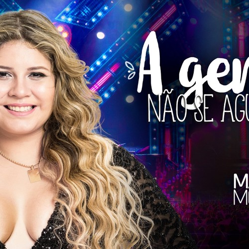 Marília Mendonça – A Gente Não Tá Junto – DVD Realidade 