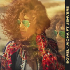 Aicha ft Jhevere (Cheb Khaled cover)