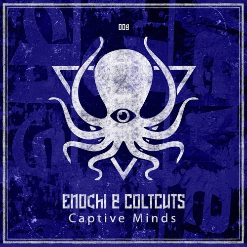 Enochi X ColtCuts - Captive Minds [Out now on Deep, Dark and Dangerous]