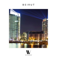 Willionaire - Beirut