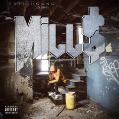 Mill$- Gimme That