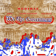 Medikal - We The Government (ft. DBoy, Starz Wit Barz, and Dapalini)