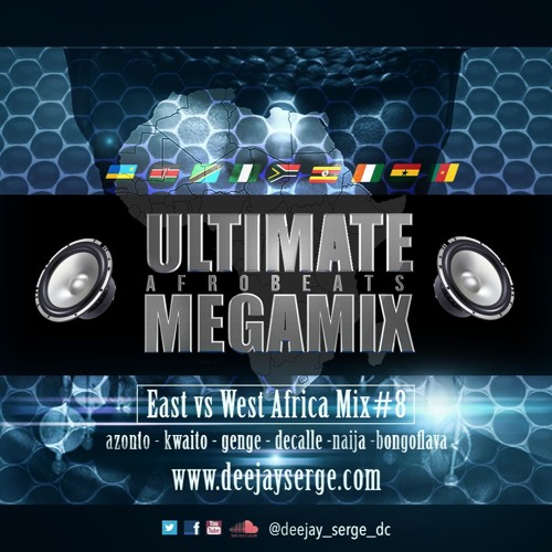 Deejay Serge - ULTIMATE AFROBEAT MIX #9 - EAST vs WEST (VOA MIX)