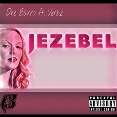 Dre Barrs ft Verbs - Jezebelle