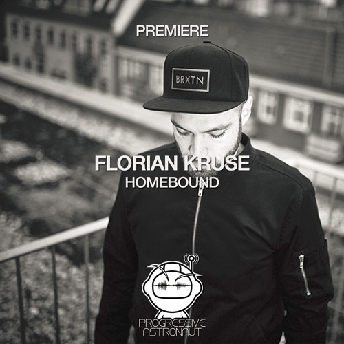 PREMIERE: Florian Kruse - Homebound (Original Mix) [Selador]