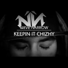 Keepin It Chizhy (Official Audio)