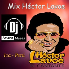 MIX HECTOR LAVOE - DJ ARTURO MASSA