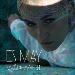 Es May - Wake Me Up (DC#93)