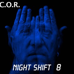 DJ C.O.R. NIGHT SHIFT - 8 IBIZA LIVE RADIO