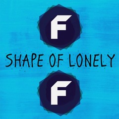 Ed Sheeran Vs Martin Garrix & Dua Lipa - Shape Of Lonely (FROWN Mash-Boot)