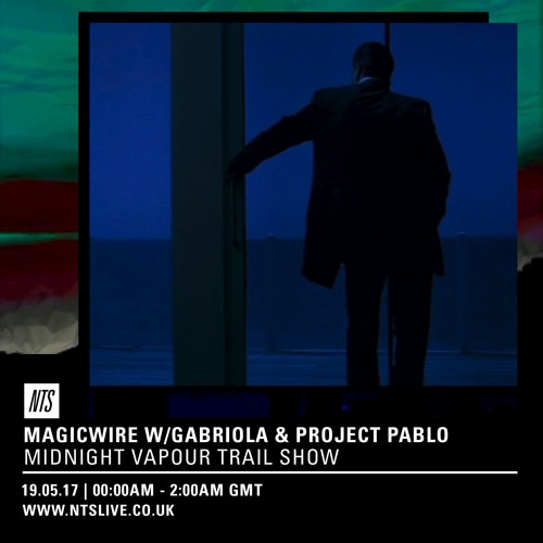 Gabriola b2b Project Pablo ~ Midnight Vapour Trail Ep.20