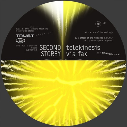 [TRUST30] SECOND STOREY – telekinesis via fax [out june 2017]