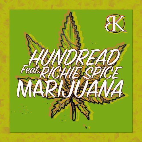 [Hundread] Richie Spice - Marijuana (Break Koast records)