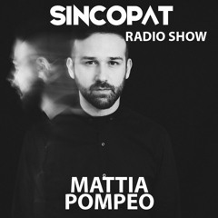 Mattia Pompeo - Sincopat Podcast 194