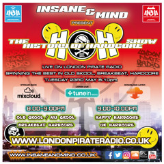 Insane & Mind "Live" London Pirate Radio - 1991-2017 Hardcore - 23rd May 2017
