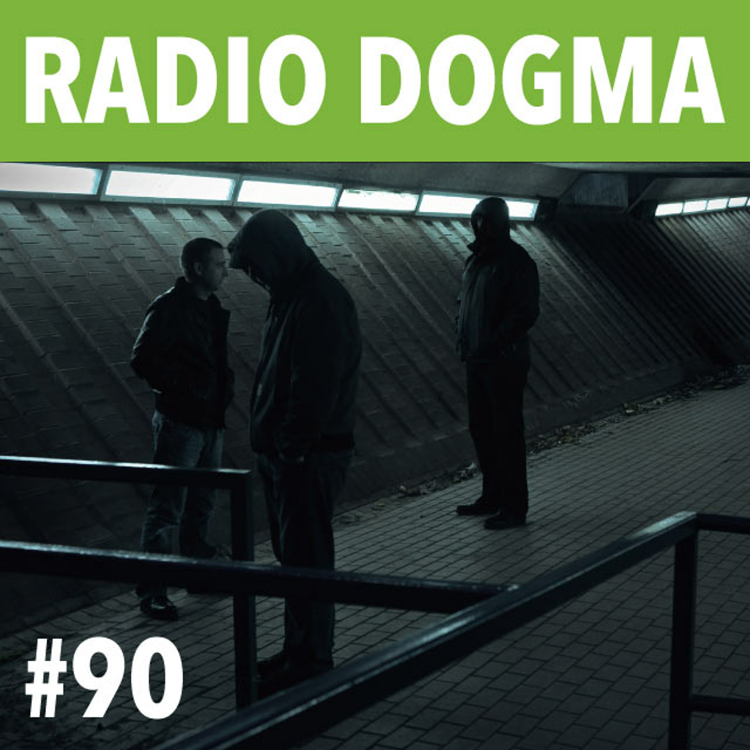 Radio Dogma #90 episode artwork