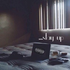 Stay Up  feat. Petero Thony (Prod. by CashmoneyAp)