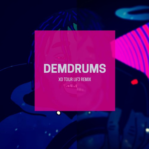 Lil Uzi Vert - XO Tour Life Demdrums Remix (Free DL in Buy Link)