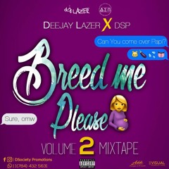 DJ LAZER - BREED ME PLEASE (VOL. 2)