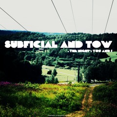 Subficial And Tow - The Night (MNA003)