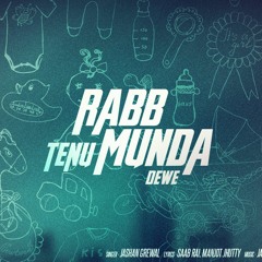 Rabb Tenu Munda Dewe - Jashan Grewal - New Punjabi Songs 2017