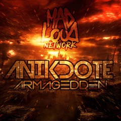 Anikdote - Armagedden (Mad Loud Network Premiere)