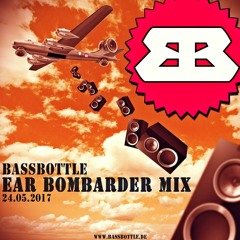 Ear Bombarder Mix 24.05.2017