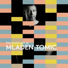THE PLOTcast #25 - Mladen Tomic