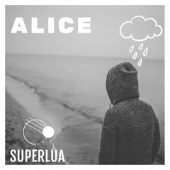 Alice - Superlua (Semearte Sessions)