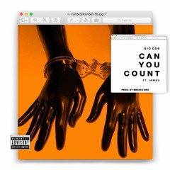 Can You Count FT IAMSU! (Prod by @MexikoDro)