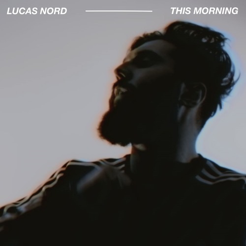 Lucas Nord - This Morning